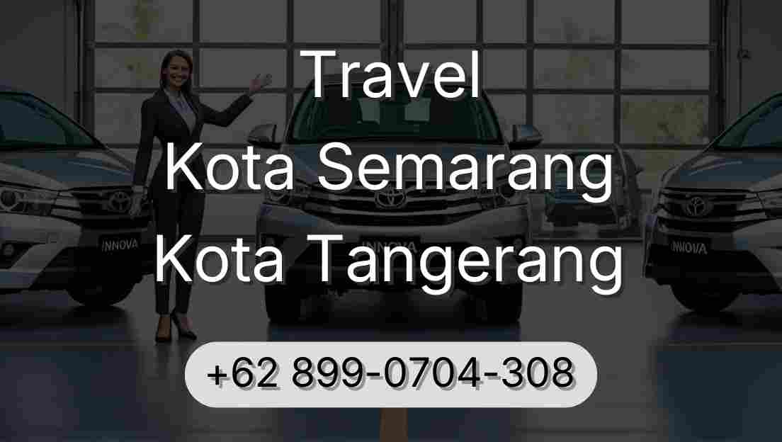 Travel Kota Semarang Kota Tangerang