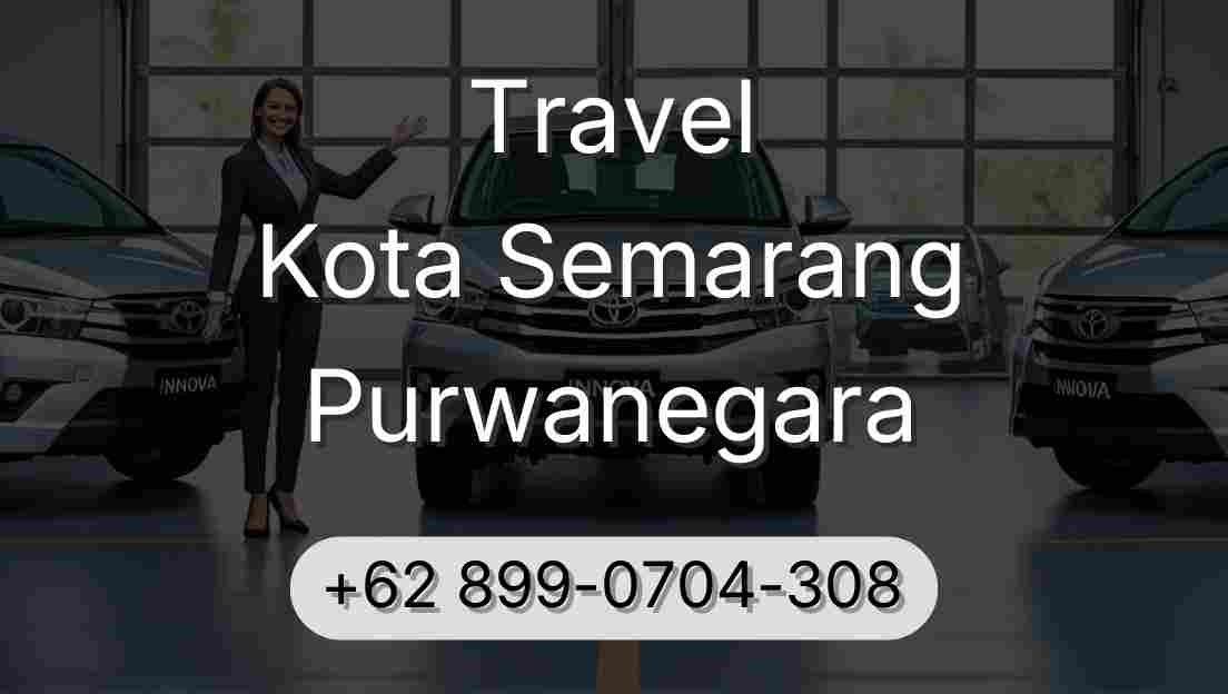 Travel Kota Semarang Purwanegara