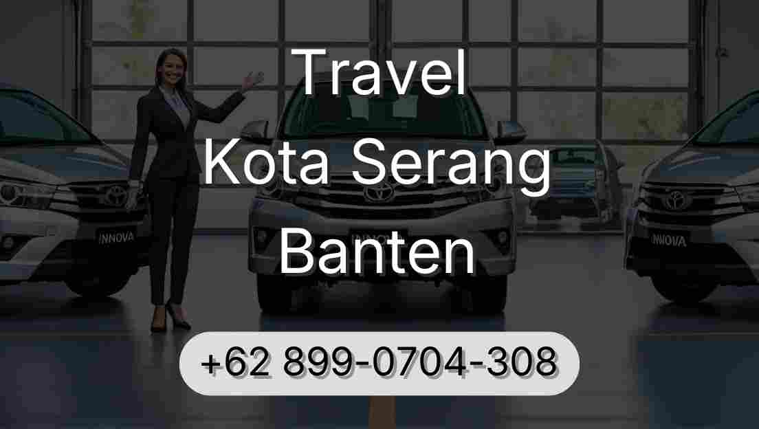 Travel Kota Serang Banten