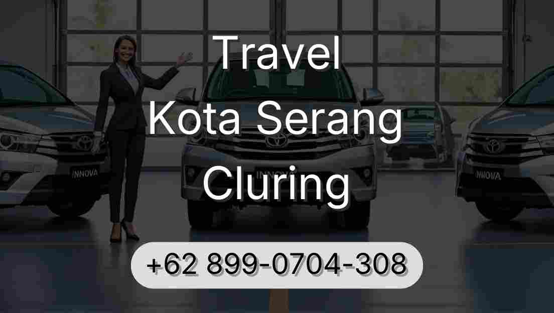 Travel Kota Serang Cluring