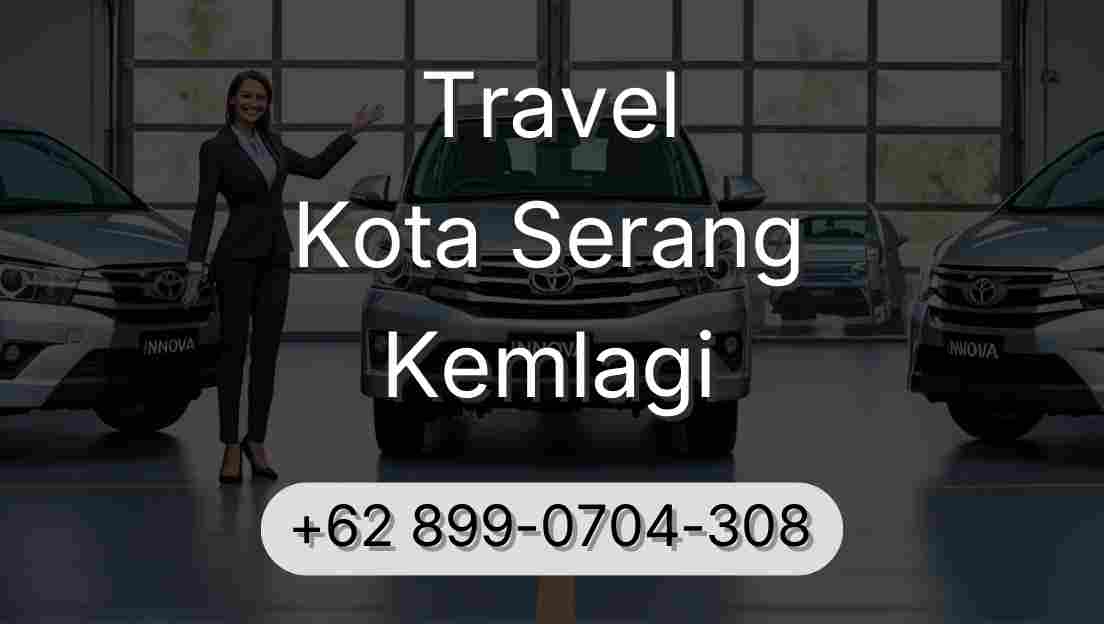 Travel Kota Serang Kemlagi