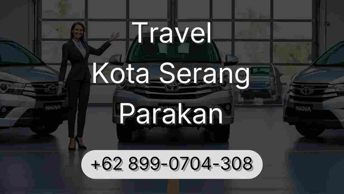 Travel Kota Serang Parakan