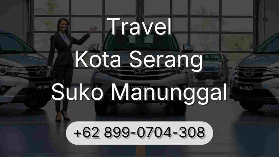 Travel Kota Serang Suko Manunggal