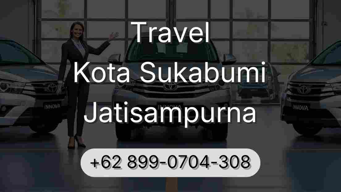 Travel Kota Sukabumi Jatisampurna