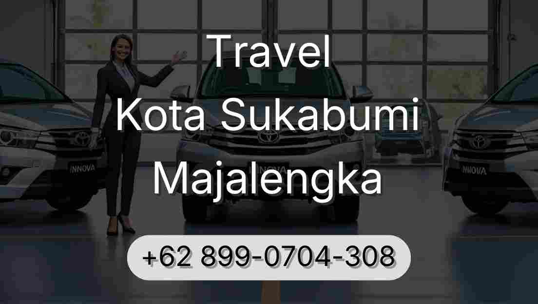 Travel Kota Sukabumi Majalengka