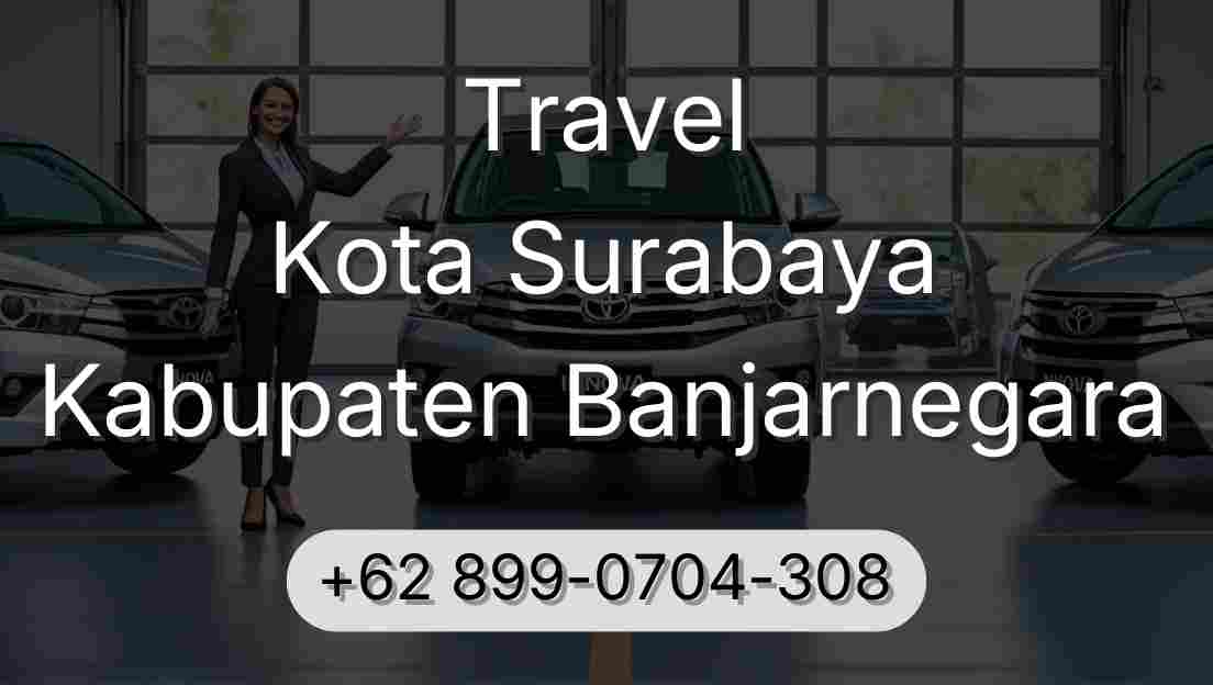 Travel Kota Surabaya Kabupaten Banjarnegara
