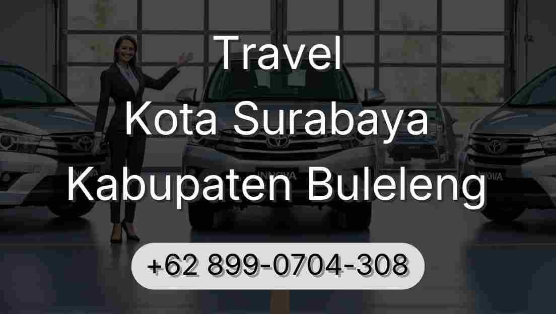 Travel Kota Surabaya Kabupaten Buleleng