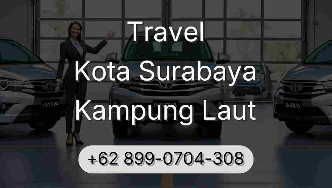 Travel Kota Surabaya Kampung Laut