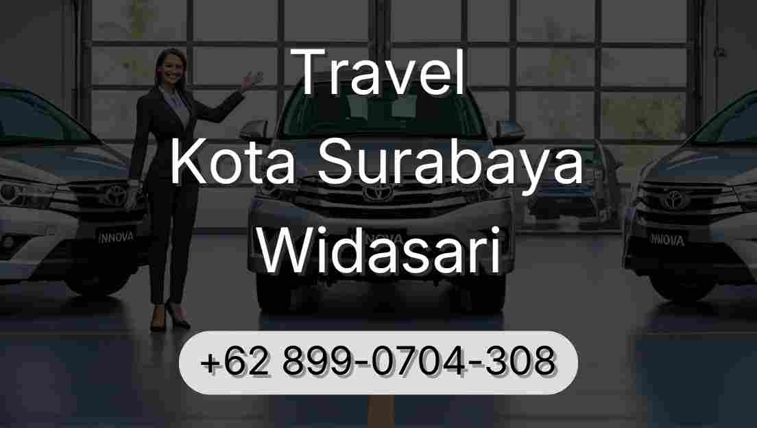 Travel Kota Surabaya Widasari