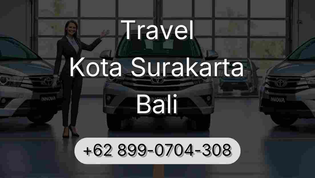 Travel Kota Surakarta Bali