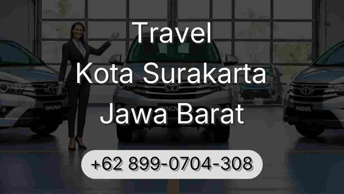 Travel Kota Surakarta Jawa Barat