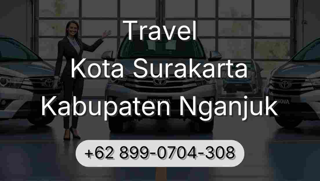 Travel Kota Surakarta Kabupaten Nganjuk