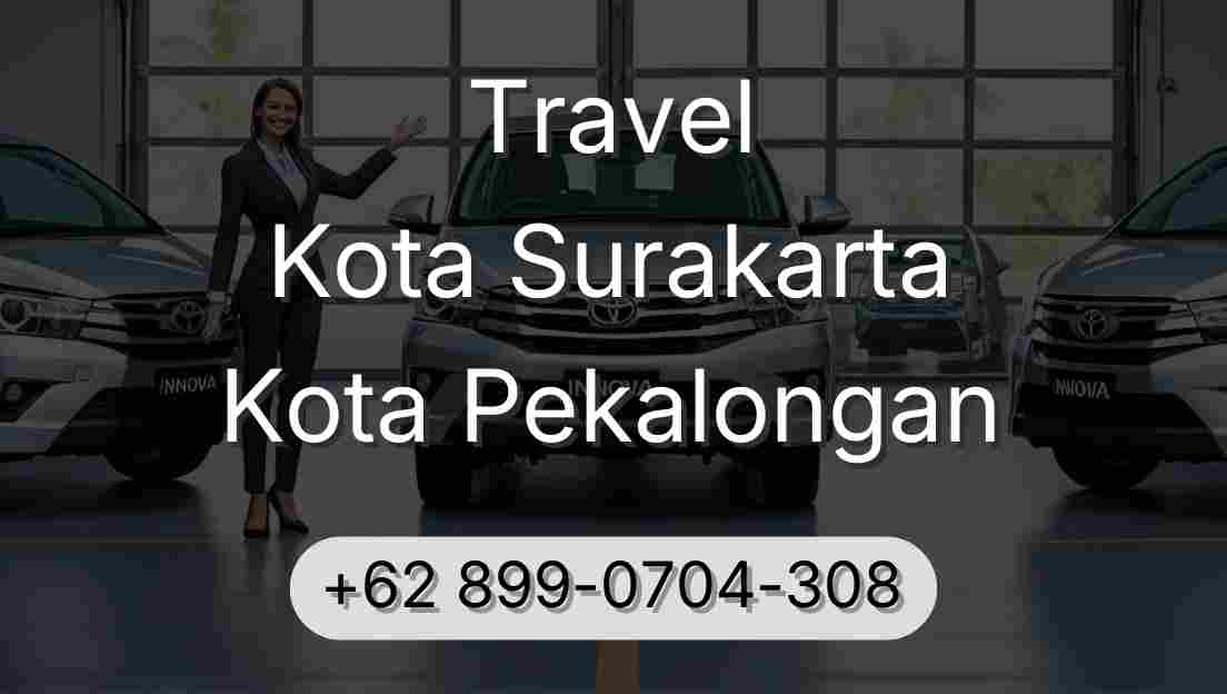 Travel Kota Surakarta Kota Pekalongan