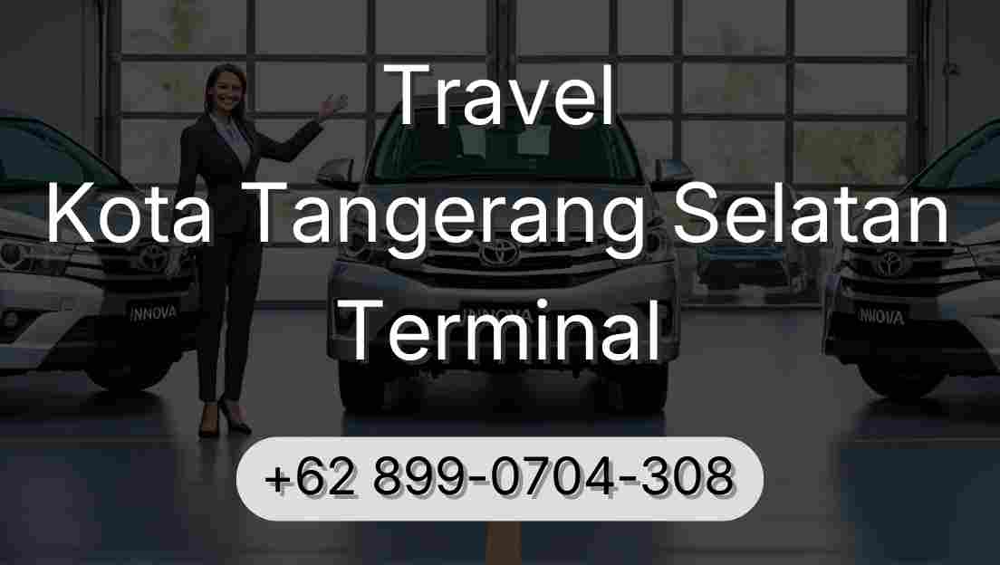 Travel Kota Tangerang Selatan Terminal