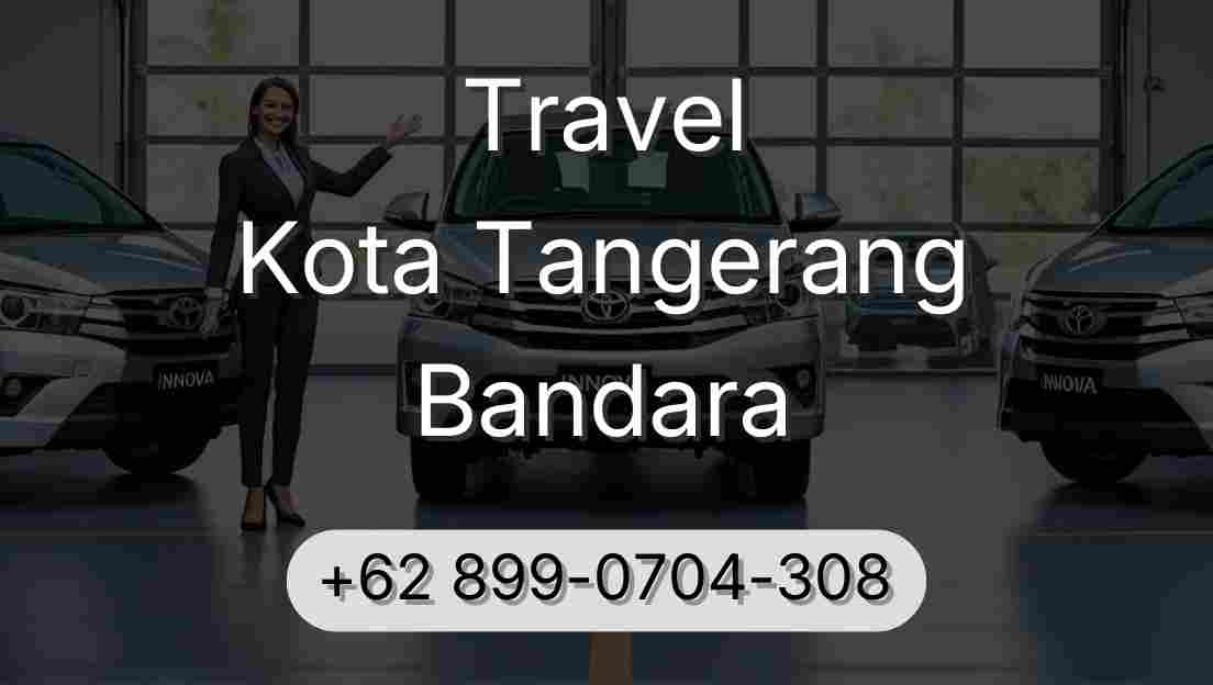 Travel Kota Tangerang Bandara