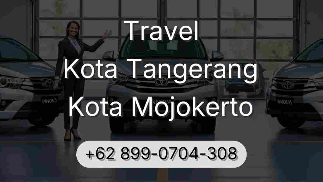 Travel Kota Tangerang Kota Mojokerto