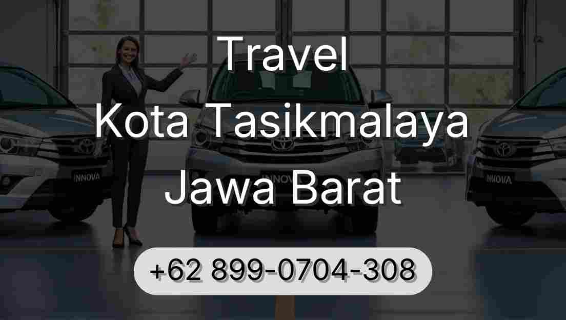 Travel Kota Tasikmalaya Jawa Barat