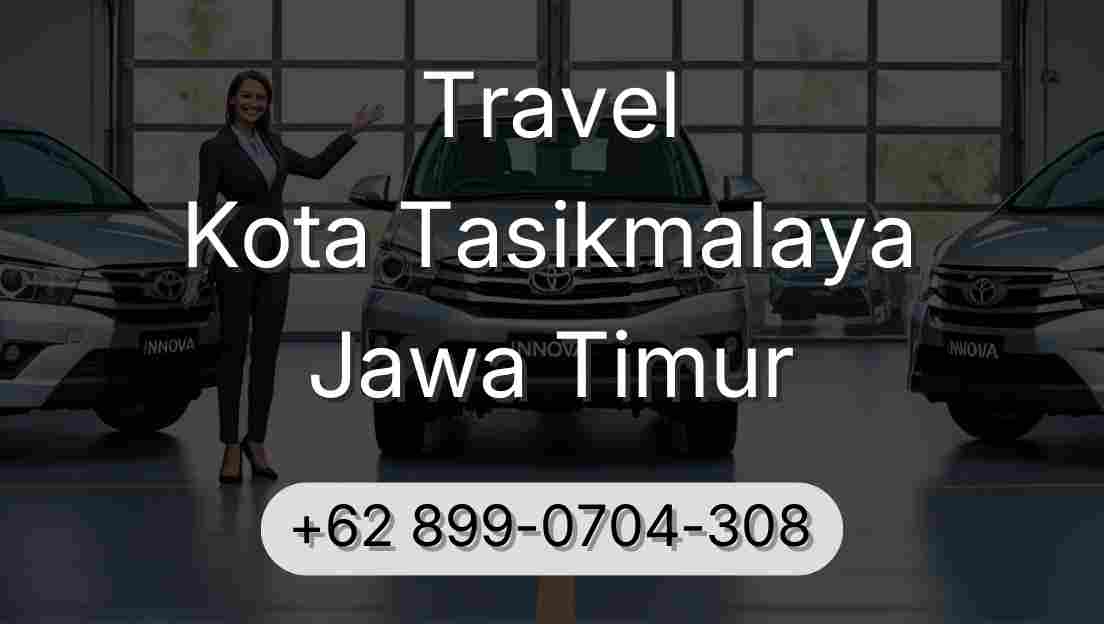 Travel Kota Tasikmalaya Jawa Timur