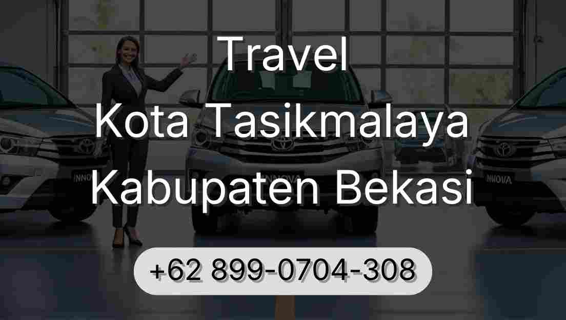 Travel Kota Tasikmalaya Kabupaten Bekasi