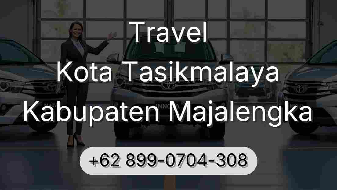 Travel Kota Tasikmalaya Kabupaten Majalengka