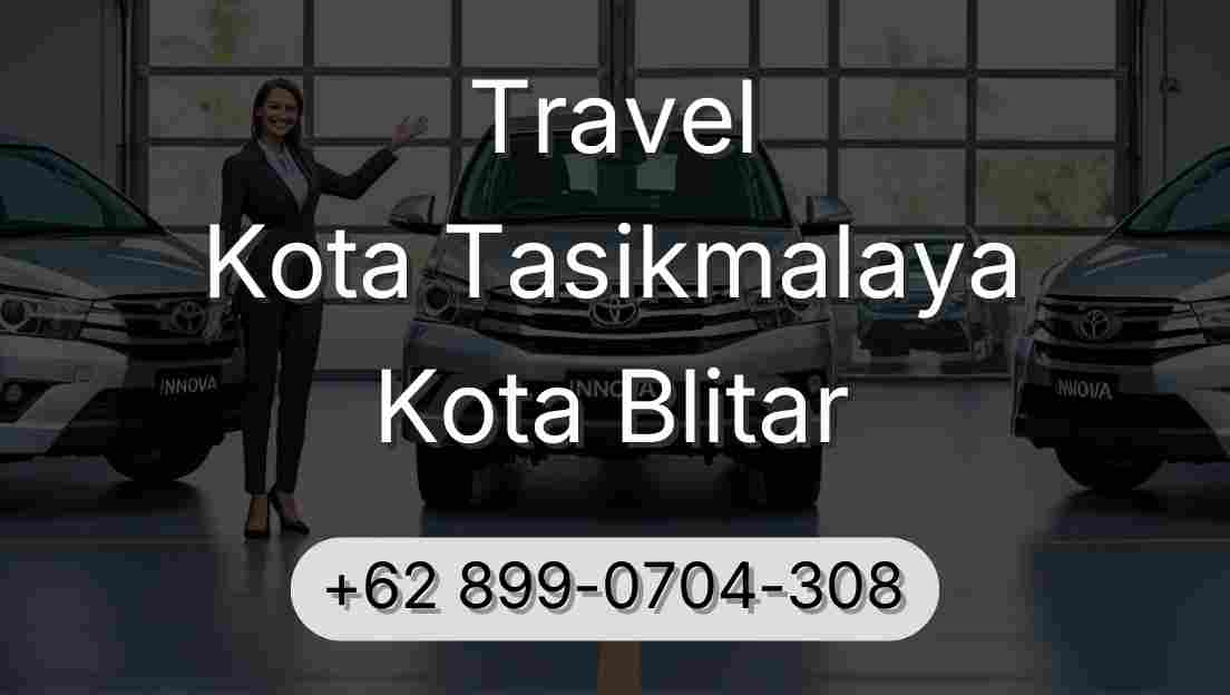 Travel Kota Tasikmalaya Kota Blitar