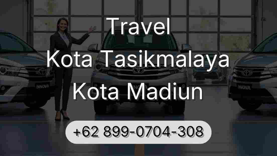 Travel Kota Tasikmalaya Kota Madiun