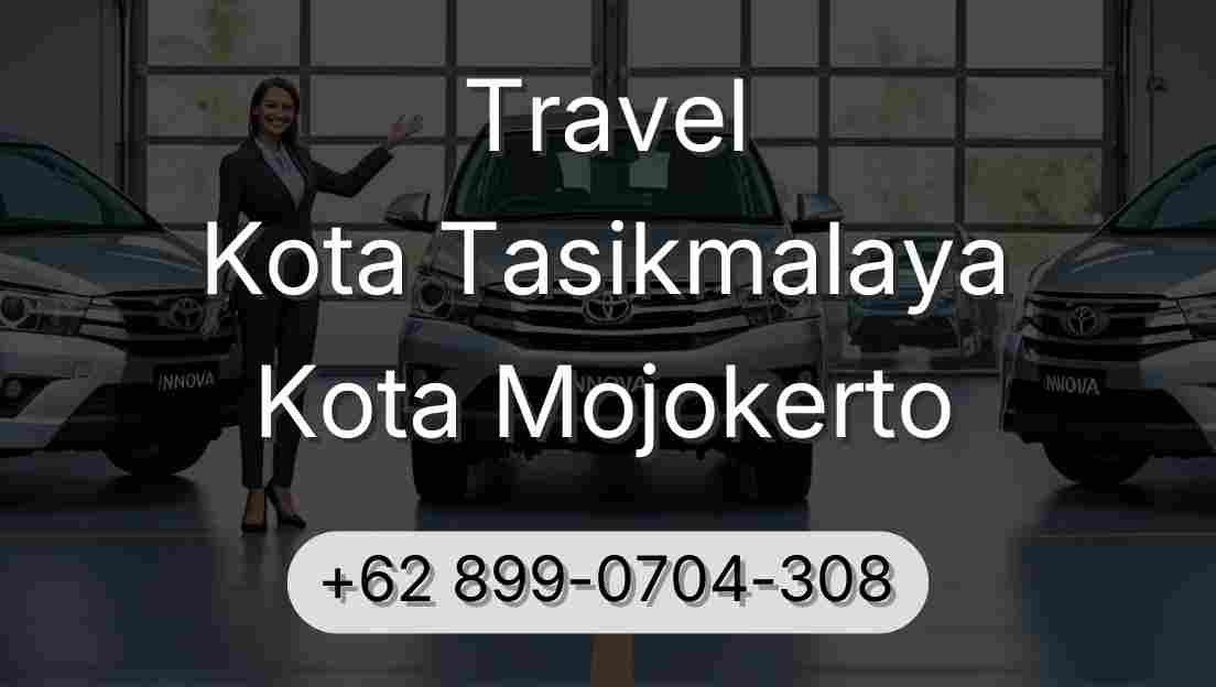 Travel Kota Tasikmalaya Kota Mojokerto
