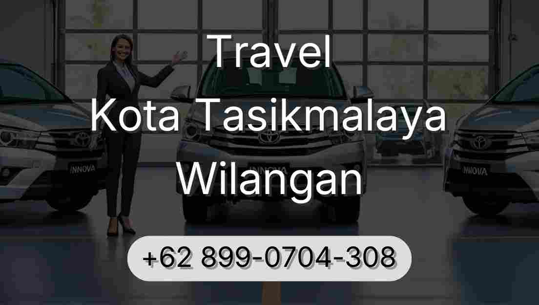 Travel Kota Tasikmalaya Wilangan