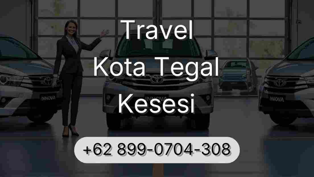 Travel Kota Tegal Kesesi