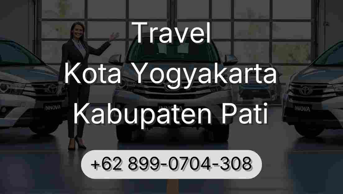 Travel Kota Yogyakarta Kabupaten Pati