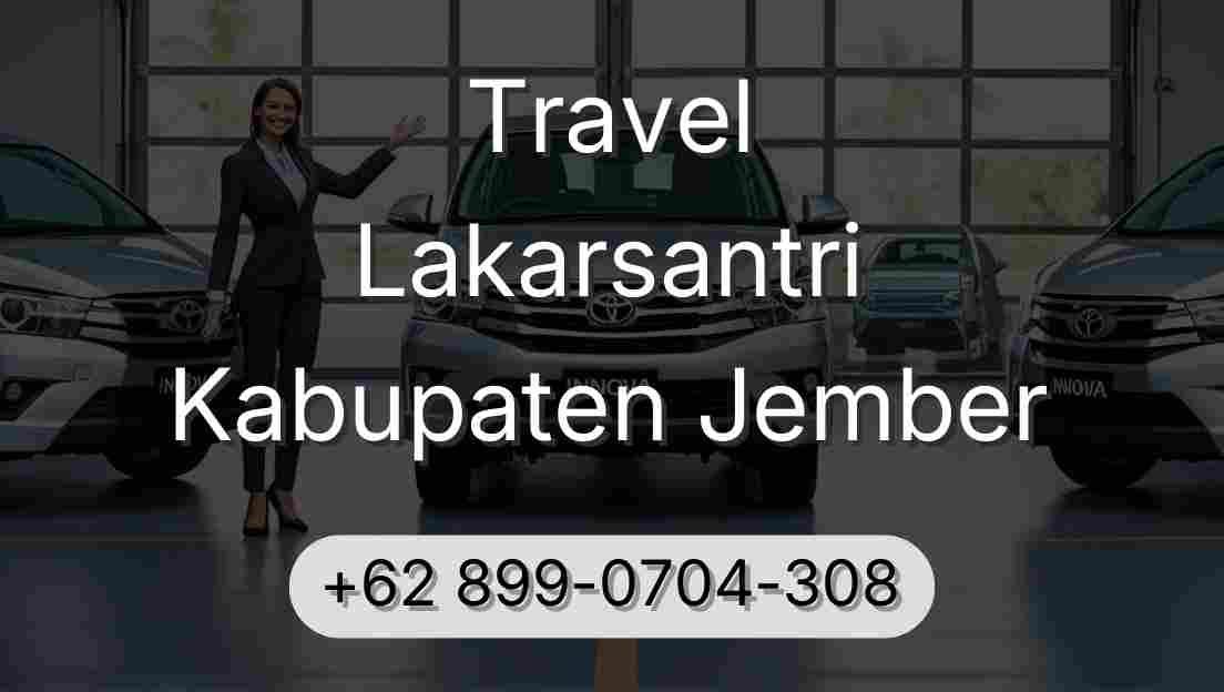 Travel Lakarsantri Kabupaten Jember