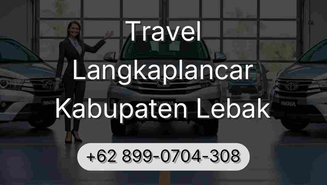 Travel Langkaplancar Kabupaten Lebak