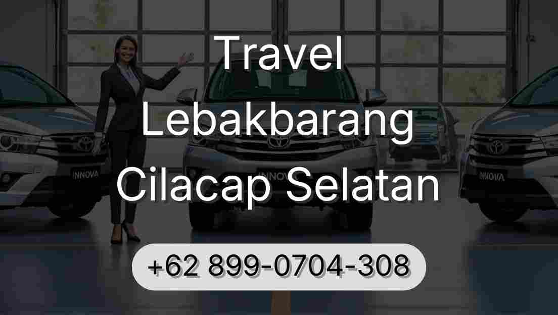 Travel Lebakbarang Cilacap Selatan