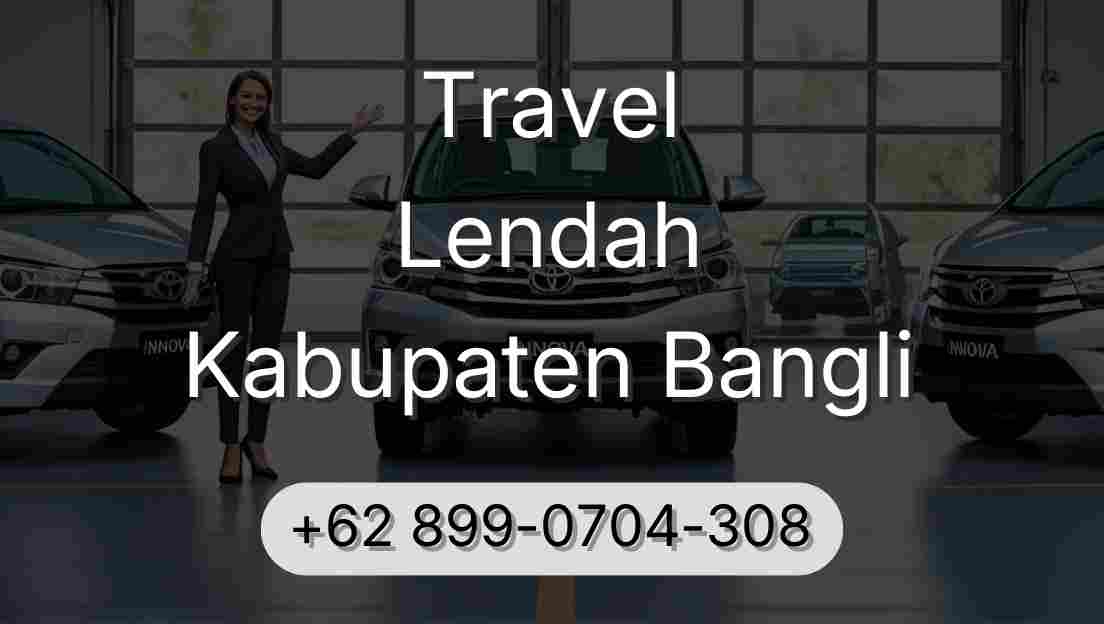 Travel Lendah Kabupaten Bangli