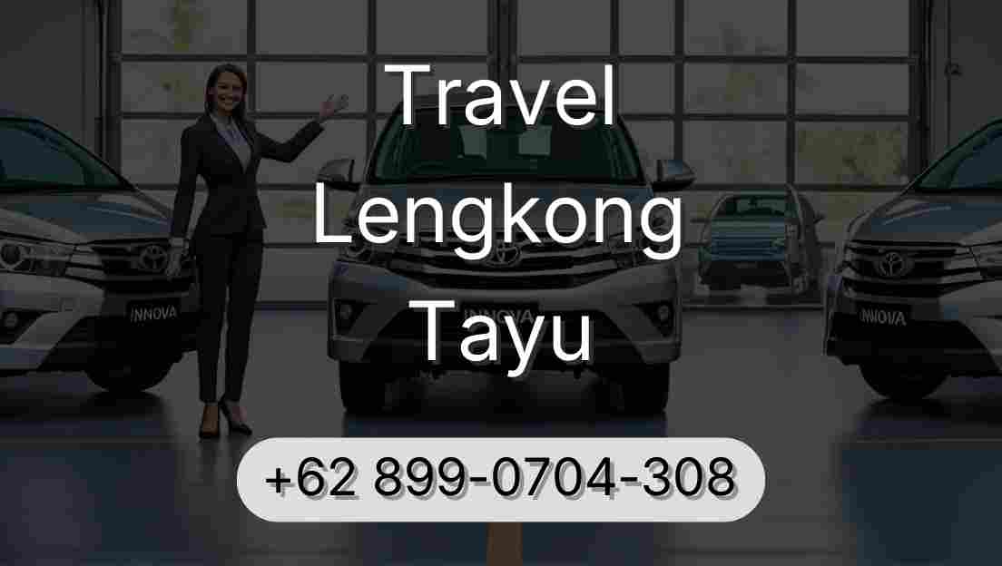 Travel Lengkong Tayu