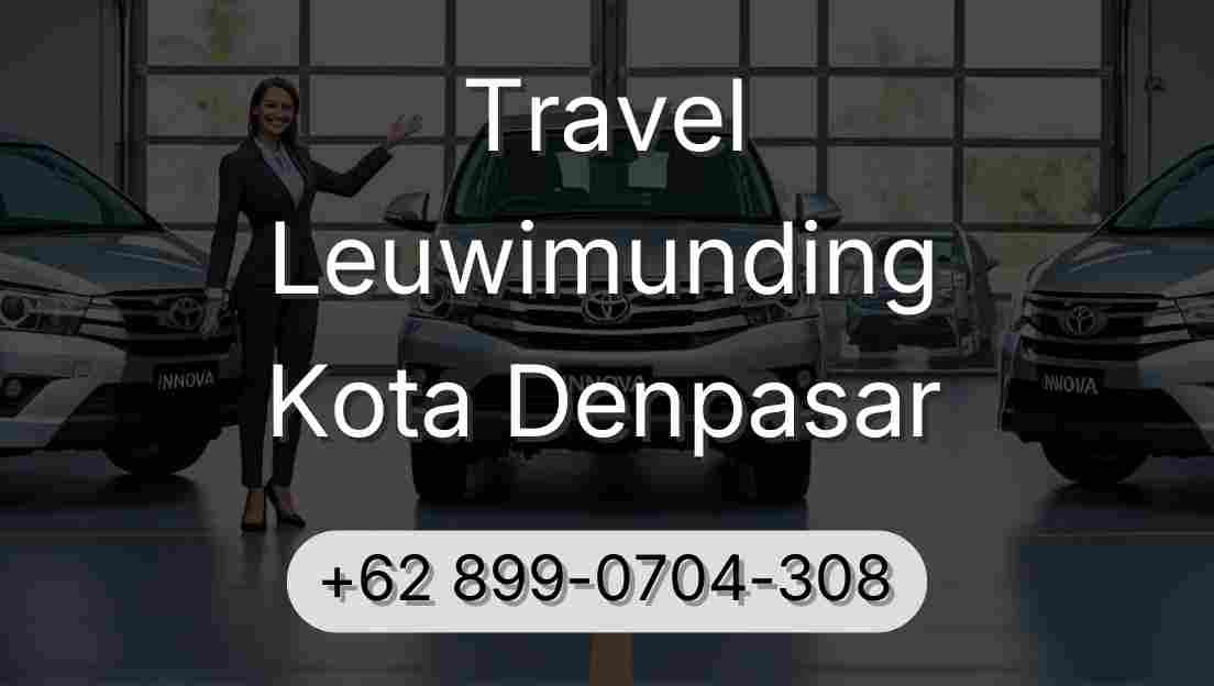 Travel Leuwimunding Kota Denpasar