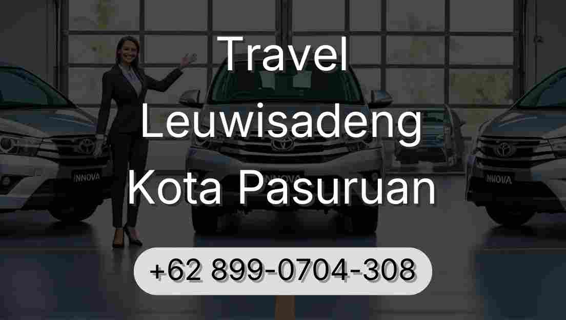 Travel Leuwisadeng Kota Pasuruan