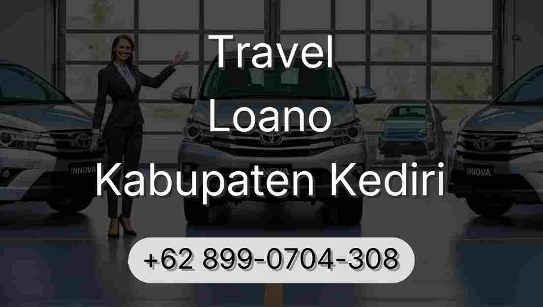 Travel Loano Kabupaten Kediri