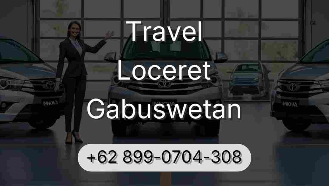 Travel Loceret Gabuswetan