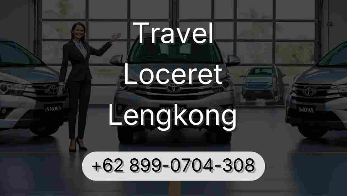 Travel Loceret Lengkong