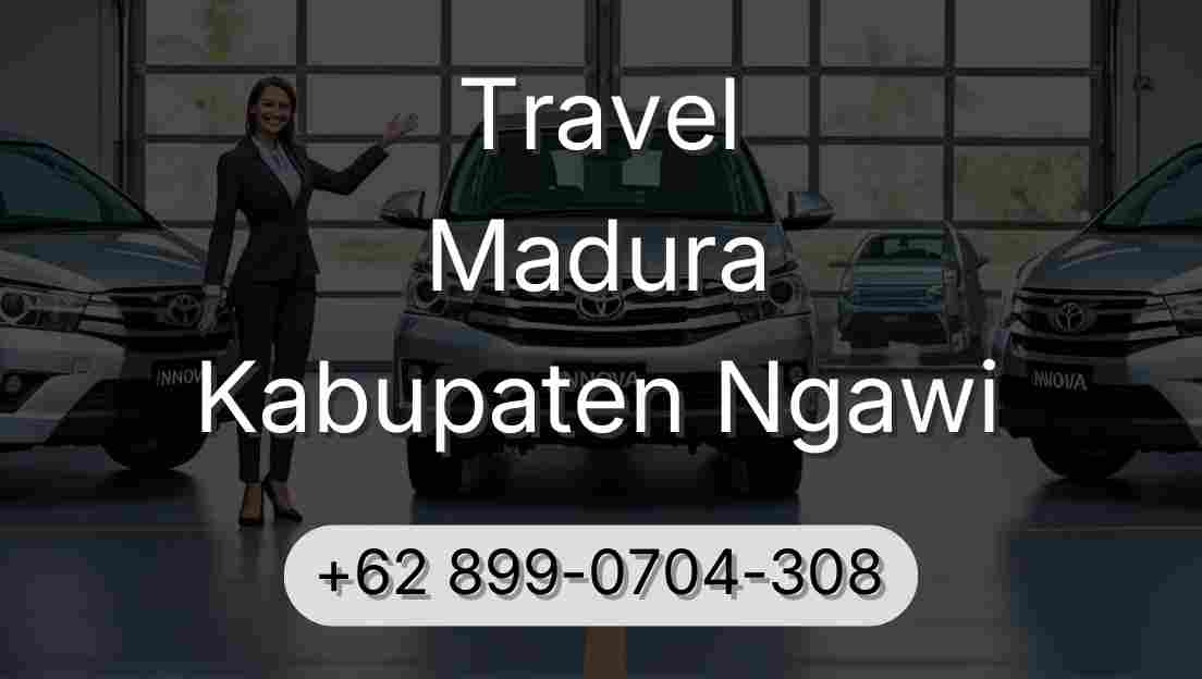 Travel Madura Kabupaten Ngawi