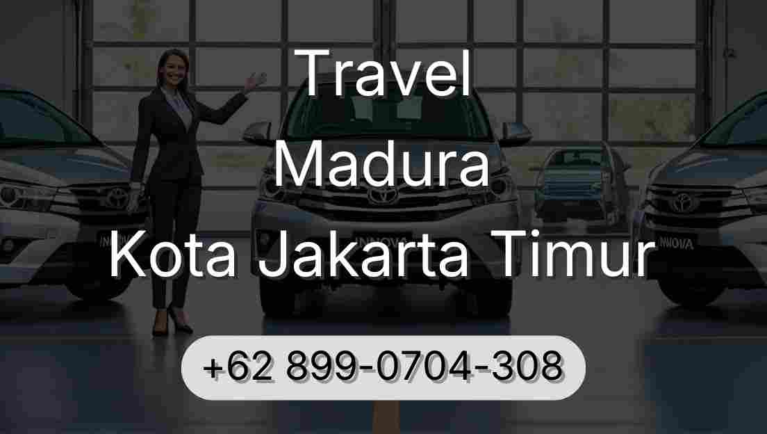 Travel Madura Kota Jakarta Timur