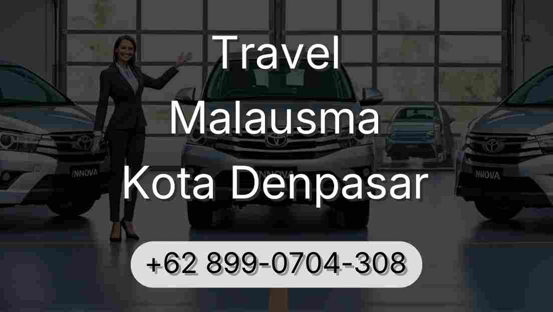 Travel Malausma Kota Denpasar