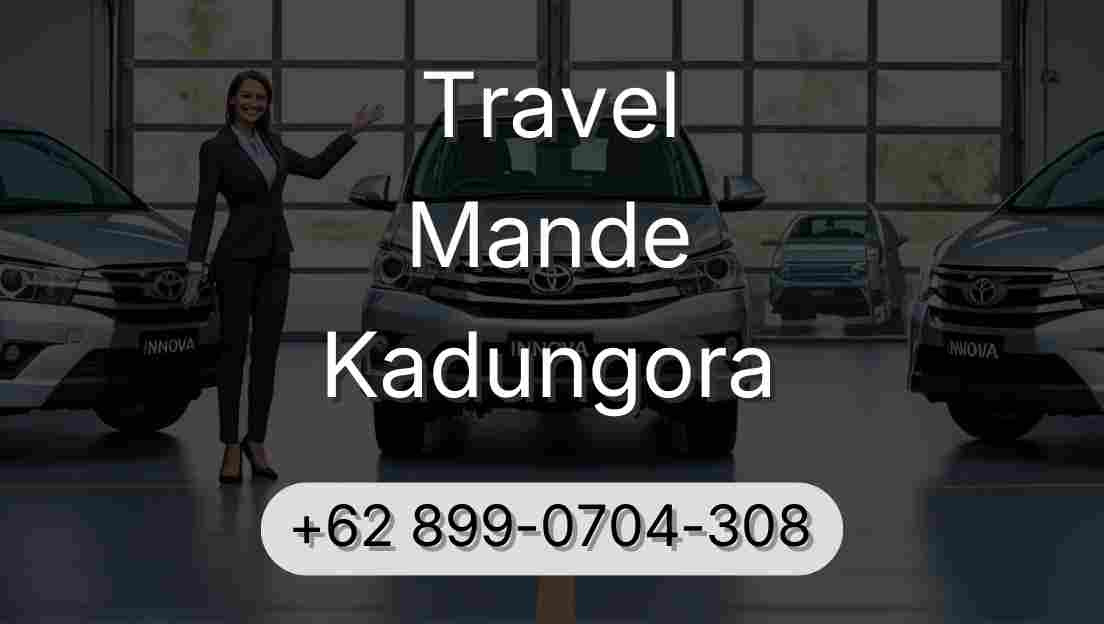 Travel Mande Kadungora