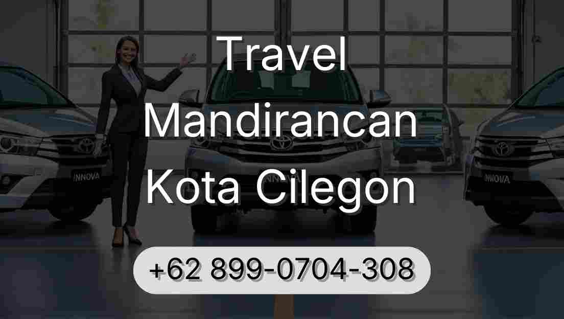 Travel Mandirancan Kota Cilegon