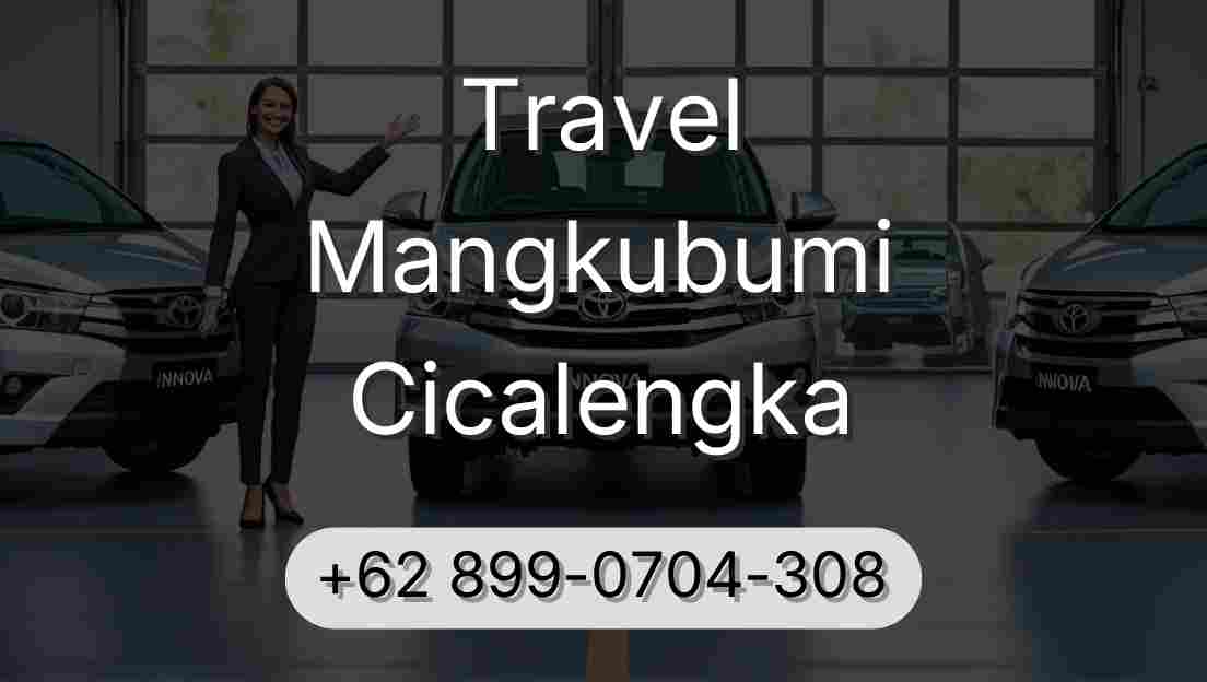 Travel Mangkubumi Cicalengka