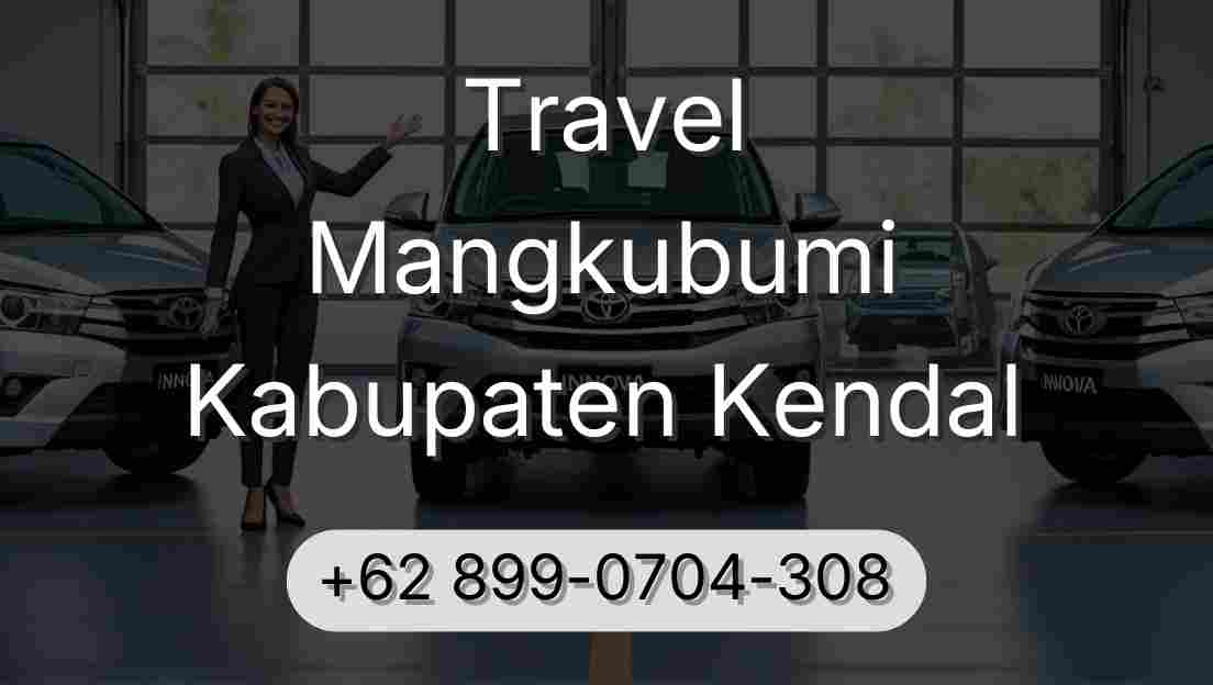 Travel Mangkubumi Kabupaten Kendal