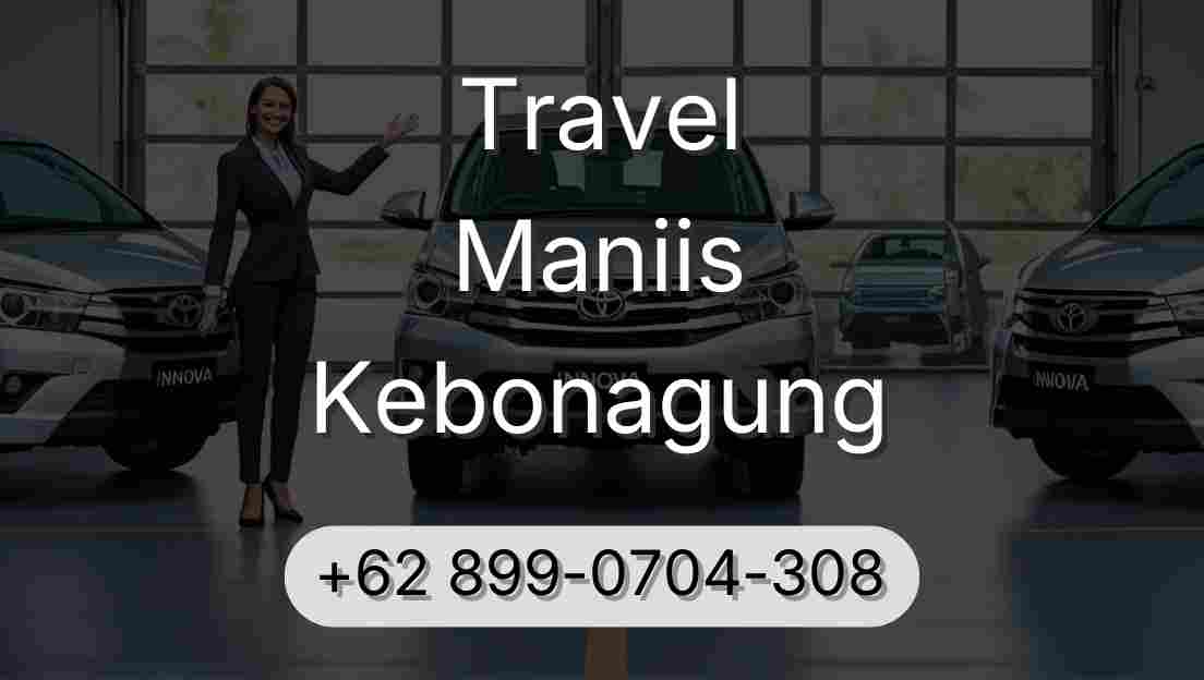 Travel Maniis Kebonagung