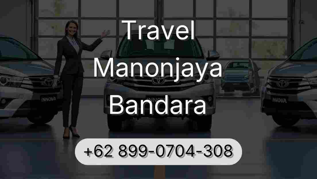 Travel Manonjaya Bandara