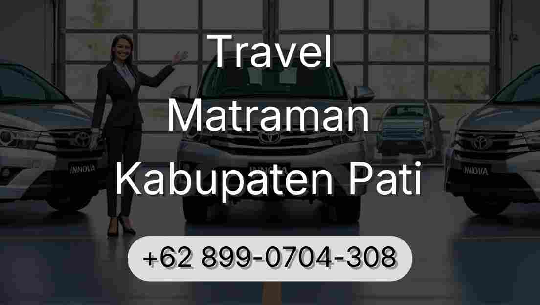 Travel Matraman Kabupaten Pati
